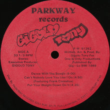 Load image into Gallery viewer, Gigolo Tony : Dance With The Boogie (12", EP)
