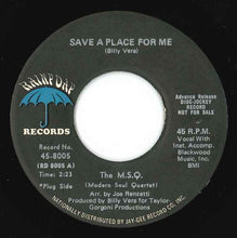 Load image into Gallery viewer, The M.S.Q. (Modern Soul Quartet) : Save A Place For Me (7", Single, Promo)