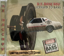 Load image into Gallery viewer, D.J. Bass Boy* : Licensed To Bass (CD, Album, Ltd, Gol)