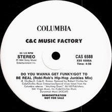 Load image into Gallery viewer, C&C Music Factory* : Do You Wanna Get Funky / Got To Be Real (12", Single, Promo)