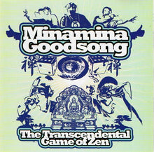 Load image into Gallery viewer, Minamina Goodsong : The Transcendental Game Of Zen (CD, Album)