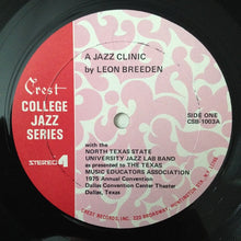 Load image into Gallery viewer, Leon Breeden With The The North Texas State University Lab Band : A Jazz Clinic By Leon Breeden (LP, Album)