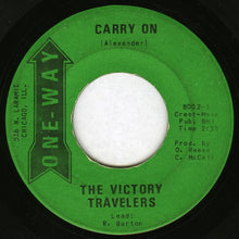 Load image into Gallery viewer, The Victory Travelers : Carry On (7")