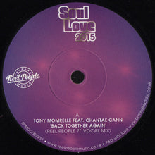Load image into Gallery viewer, Tony Momrelle Feat. Chantae Cann : Back Together Again (7")