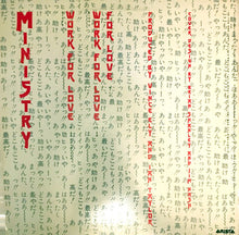 Load image into Gallery viewer, Ministry : Work For Love (12")