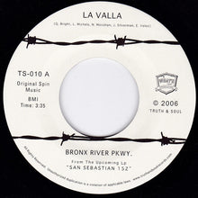 Load image into Gallery viewer, Bronx River Pkwy.* : La Valla / Nora Se Va (7", Single)
