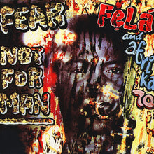 Load image into Gallery viewer, Fẹlá* And Afrika 70* : Fear Not For Man (LP, Album, RE)