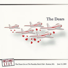 Load image into Gallery viewer, The Dears : Live At The Paradise Rock Club - Boston, Ma | June 12, 2005 (2xCD, Album)