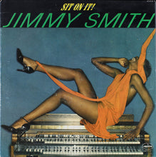 Load image into Gallery viewer, Jimmy Smith : Sit On It! (LP, Album, Pit)