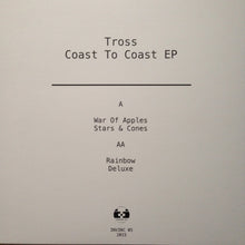 Load image into Gallery viewer, Tross (2) : Coast To Coast EP (12", EP)