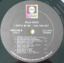 Load image into Gallery viewer, Della Reese : I Gotta Be Me...This Trip Out (LP, Album)