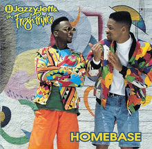 Load image into Gallery viewer, DJ Jazzy Jeff & The Fresh Prince : Homebase (LP, Album)