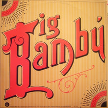 Load image into Gallery viewer, Cheech & Chong : Big Bambú (LP, Album, Ter)