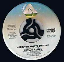 Load image into Gallery viewer, Phyllis Hyman : You Know How To Love Me / Give A Little More (7")