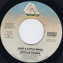 Load image into Gallery viewer, Phyllis Hyman : You Know How To Love Me / Give A Little More (7")