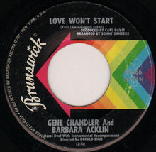 Load image into Gallery viewer, Gene Chandler And Barbara Acklin : Love Won't Start (7", Single)
