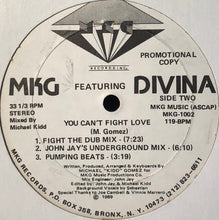 Load image into Gallery viewer, MKG* Featuring Divina (8) : You Can't Fight Love (12", Promo)
