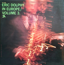 Load image into Gallery viewer, Eric Dolphy : In Europe / Volume 3. (LP, Album, Mono)