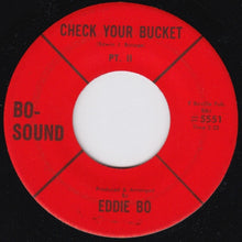 Load image into Gallery viewer, Eddie Bo : Check Your Bucket (7", Single)