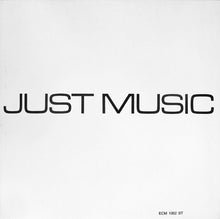 Load image into Gallery viewer, Just Music : Just Music (LP, Album)
