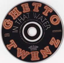Load image into Gallery viewer, Ghetto Twiinz : In That Water (CD, Album)