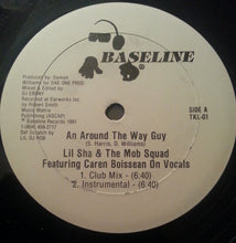 Load image into Gallery viewer, Lil' Sha (2), The Mob Squad : An Around The Way Guy (12", Single)