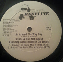 Load image into Gallery viewer, Lil' Sha (2), The Mob Squad : An Around The Way Guy (12", Single)