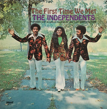 Load image into Gallery viewer, The Independents : The First Time We Met (LP, Album)