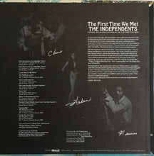 Load image into Gallery viewer, The Independents : The First Time We Met (LP, Album)