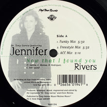 Load image into Gallery viewer, Tony Garcia Featuring Jennifer Rivers : Now That I Found You / Precious Love (12")