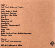 Load image into Gallery viewer, J Dilla : Ruff Draft (2xCD, Album, RE, Bla)