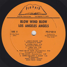 Load image into Gallery viewer, Los Angeles Angels : Blow Wind Blow (LP, Album)