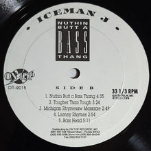 Load image into Gallery viewer, Iceman J* : Nuthin Butt A Bass Thang (LP, Album)