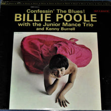 Load image into Gallery viewer, Billie Poole With The Junior Mance Trio* And Kenny Burrell : Confessin' The Blues! (LP, Album)