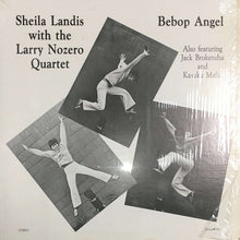 Load image into Gallery viewer, Sheila Landis With The Larry Nozero Quartet : Bebop Angel (LP, Album)