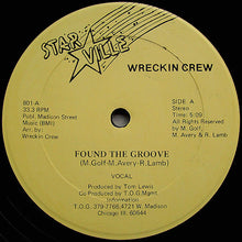 Load image into Gallery viewer, Wreckin Crew* : Found The Groove (12")
