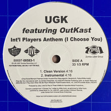 Load image into Gallery viewer, UGK : Int'l Players Anthem (I Choose You) (12", Promo)