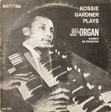 Load image into Gallery viewer, Kossi Gardner : Modern As Tomorrow (LP, Mono)