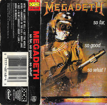 Load image into Gallery viewer, Megadeth : So Far, So Good... So What! (Cass, Album)