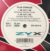 Load image into Gallery viewer, Plus Staples : We Got 2 Be (12", Single)
