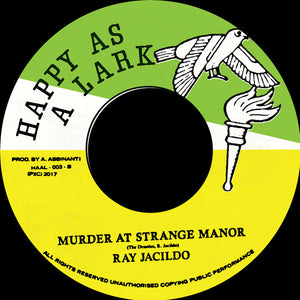 Michigan & Smiley / Ray Jacildo* : What A Ting / Murder At Strange Manor (7", Single)
