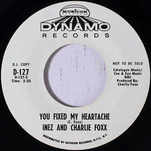 Inez And Charlie Foxx : Baby Give It To Me / You Fixed My Heartache (7", Promo)