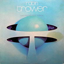 Load image into Gallery viewer, Robin Trower : Twice Removed From Yesterday (LP, Album)
