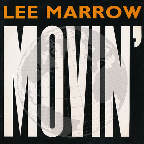 Lee Marrow : Movin' (12