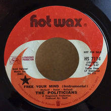 Load image into Gallery viewer, The Politicians : Free Your Mind (Instrumental) / Love Machine (Instrumental) (7", Promo)

