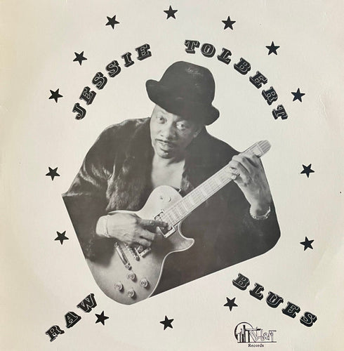 Jessie Tolbert : Raw Blues (LP, Album)