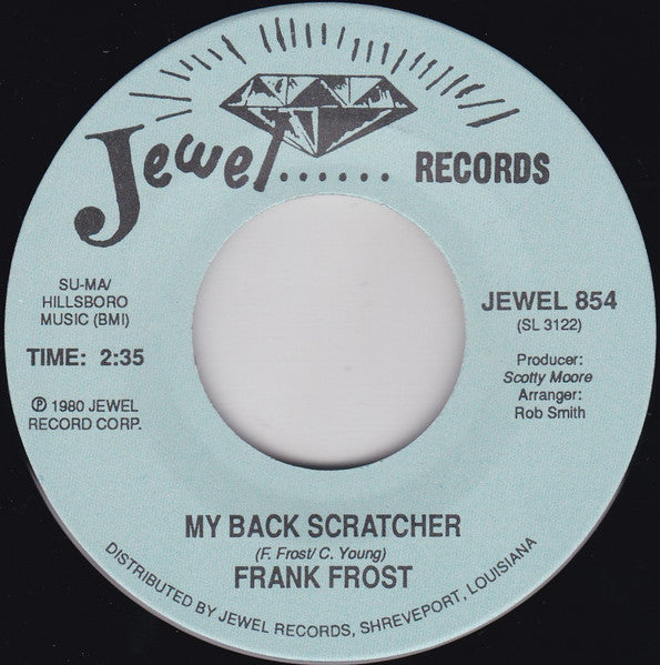 米7” Frank Frost My Back Scratcher / Harp And Soul 765 JEWEL RECORDS /00080 My Back Scratcher / Harp and Soul - Single by Frank Frost