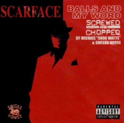 Scarface (3) : Balls And My Word (Screwed And Chopped) (CD, Album)