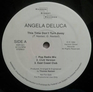 Angela Deluca : This Time Don't Turn Away (12", Promo)