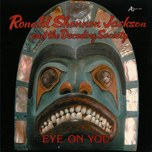 Ronald Shannon Jackson And The Decoding Society : Eye On You (LP, Album)